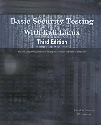 Basic Security Testing With Kali Linux, Third Edition - Paperback - GOOD