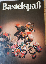 Bastelspaß, Handreichung für die außerschulische Tätigkeit, Bastelbuch DDR 1986