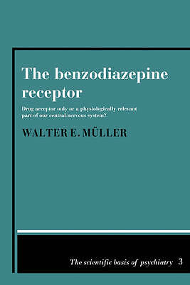 The Benzodiazepine Receptor Müller Paperback Cambridge University Press