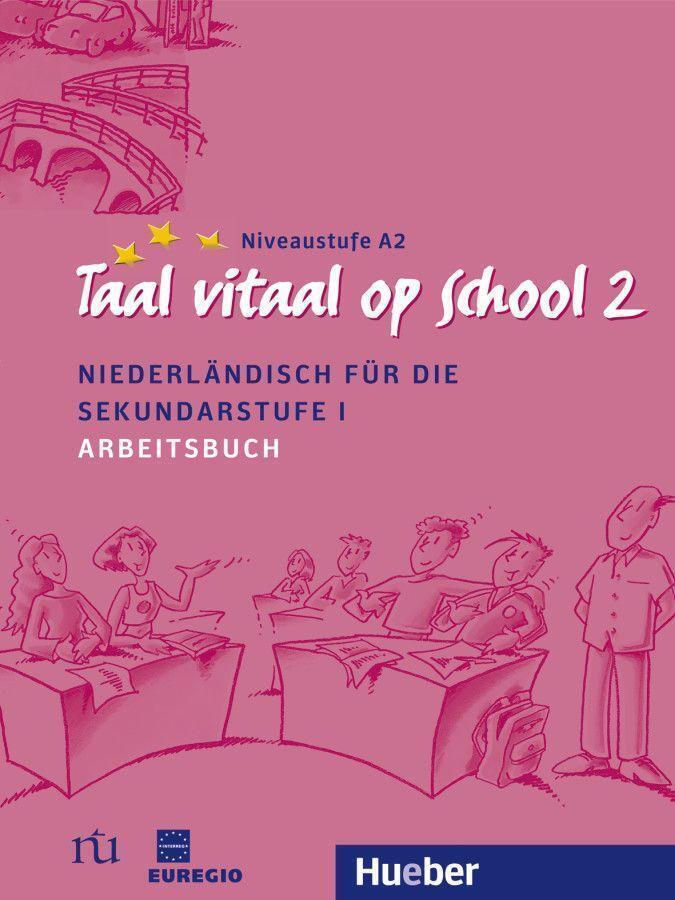 Thumbnail - Stephen/wynands, Hubertus Fox | Taal Vitaal Op School 2. Arbeitsbuch |
