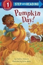 Pumpkin Day! (Step into Reading) by Ransom, Candice