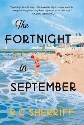 The Fortnight in September : A Novel Paperback R. C. Sherriff