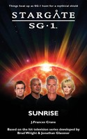 J Frances Crane | Stargate SG-1 Sunrise | Taschenbuch | Englisch (2020)
