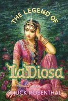 Chuck Rosenthal | The Legend Of La Diosa | Taschenbuch | Englisch (2016)