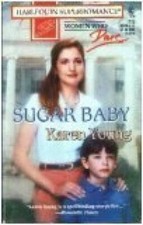 Sugar Baby - Mass Market Paperback By Karen Young - GOOD