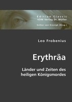 Leo Frobenius | ErythräA | Taschenbuch | Deutsch (2015) | 440 S.