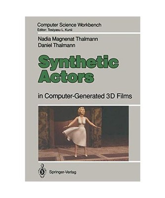 Synthetic Actors: In Computer-Generated 3D Films: In Computer-Generated 3D Films