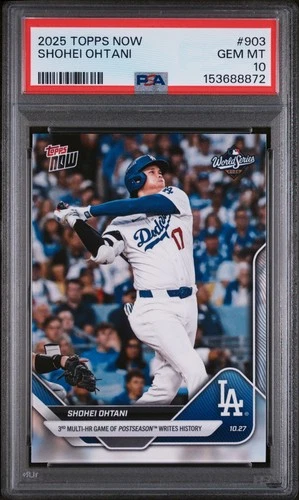 PSA 10 SHOHEI OHTANI 18 INNINGS WORLD SERIES HISTORY 2 HR #903 2025 TOPPS NOW