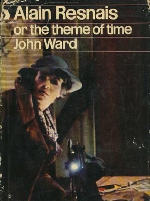 Alain Resnais: Or, the Theme of Time (Cinema Buch Martin Secker & Warburg Ltd