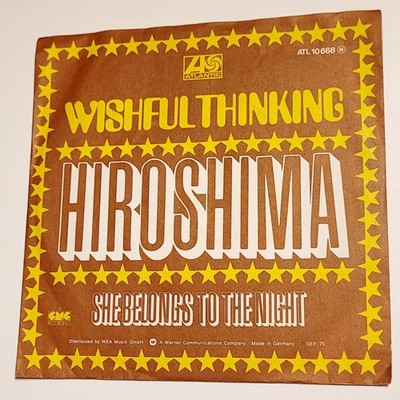 Hiroshima - Wishful Thinking - She Belongs... 1975 Vintage Vinyl 7'' Single