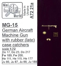 Mini World Models 1/72 GERMAN MG-15 AIRCRAFT MACHINE GUN w/RUBBER CASE CATCHERS