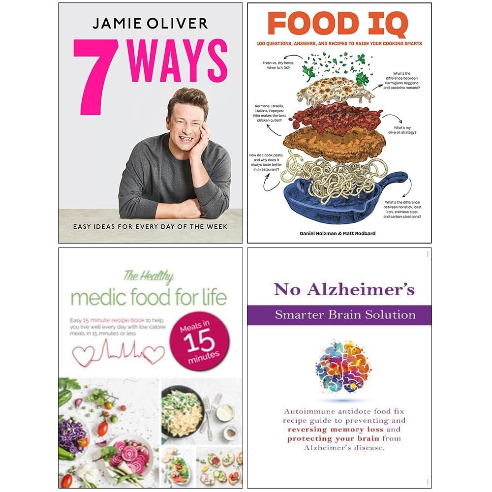 7 Ways ,Food IQ, The Healthy Medic Food For Life ,No Alzheimer's Smarter 4 Books
