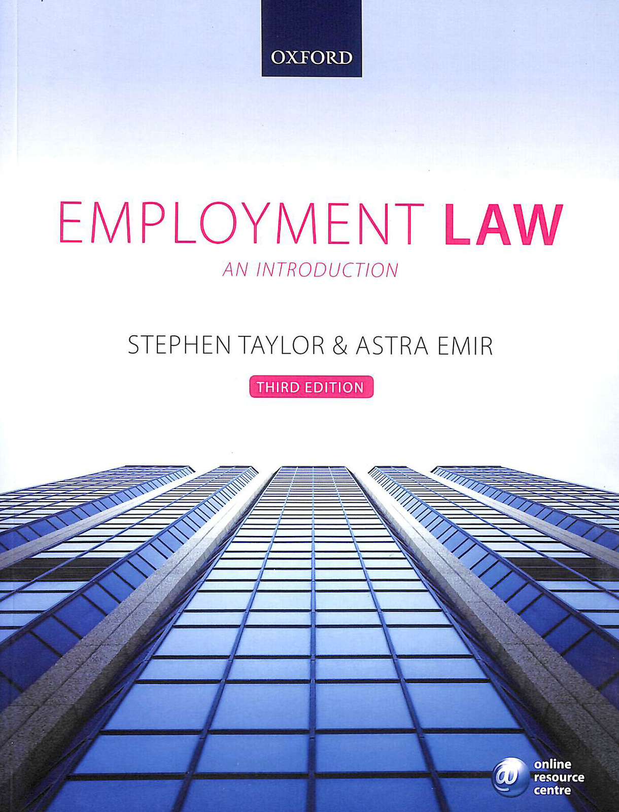 Employment Law: An Introduction by Taylor, Stephen; Emir, Astra