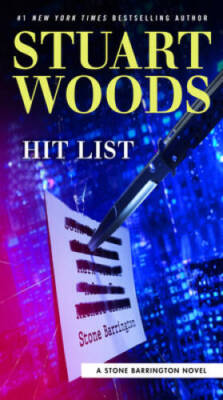 Hit List (A Stone Barrington Novel) - Paperback By Woods, Stuart - GOOD