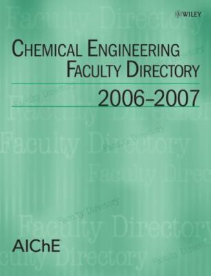 Chemical Engineering Faculty Directory, 2006-2007, Paperback by Qin, S. Joe (...