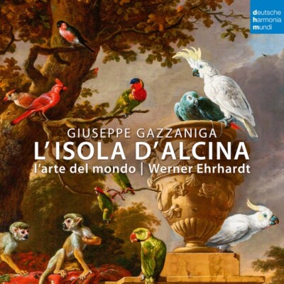 L'ISOLA D'ALCINA-L'ARTE DEL MONDO/EHRHARDT,WERNER/+ 2 CD NEW+ GAZZANIGA,GIUSEPPE
