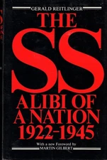 Gerald Reitlinger / The SS Alibi of a Nation 1922-1945 1981