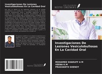 Investigaciones De Lesiones Vesiculobullosas En La Cavidad Oral Mohamed Sharuff