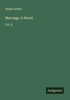 Susan Ferrier | Marriage. A Novel | Taschenbuch | Englisch (2025) | Vol. II