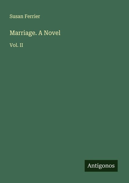 Susan Ferrier | Marriage. A Novel | Taschenbuch | Englisch (2025) | Vol. II-image
