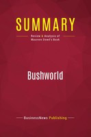 Summary: Bushworld Review And Analysis Of Maureen Dowd's Book Publishing Buch