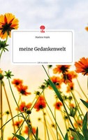 Meine Gedankenwelt. Life Is A Story - Story.One | Buch | 9783710804342