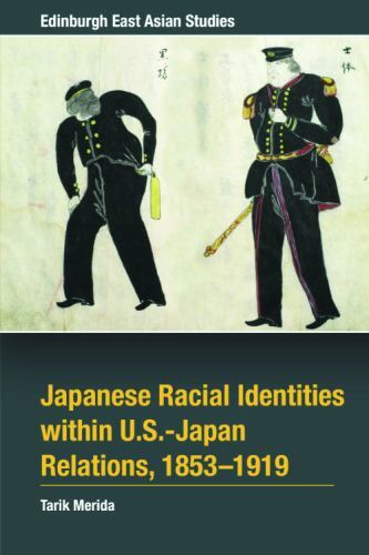 Edinburgh East Asian Studies: Japanese Racial Identities Within U. S. -Japan ...