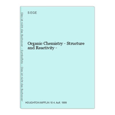 Organic Chemistry - Structure and Reactivity - EGE, S.: