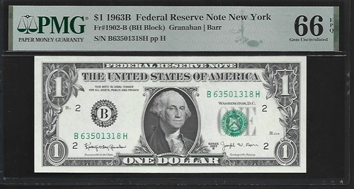 US $ 1 1963B PMG 66 EPQ UNC Fr #1902-B FRN New York Granahan/Barr