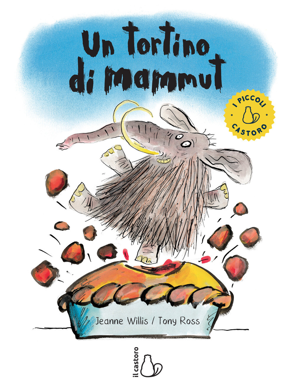 Un tortino di mammut. Ediz. a colori - Willis Jeanne