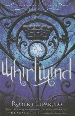 Whirlwind (Dreamhouse Kings) - Hardcover By Liparulo, Robert - GOOD