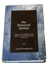 The Ethereal Aether Vintage Book by Loyd Swenson Jr. 1972