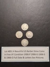 Lot #851 4 Beautiful 1906-P-D-S-O Barber Dime Coins Full Dates-Letters See Pic's