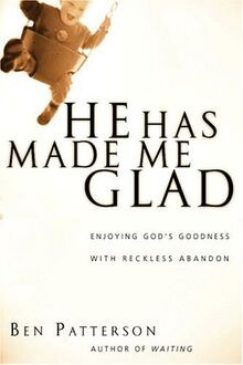 He Has Made Me Glad von Patterson | Buch | Zustand gut