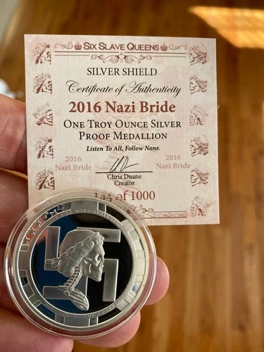 2016 1OZ N**i Bride Proof - Six Slave Queen Series - Silver Shield RARE TO FIND