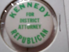 1-1/2" Kennedy District Attorney unknown location cello pinback button