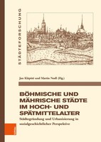 BöHmische Und MäHrische StäDte Im Hoch- Und SpäTmittelalter | KláPste (U. A.)