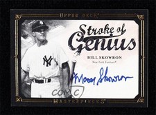 2008 Upper Deck Masterpieces Stroke of Genius Bill Skowron Moose #SG-BS Auto a8r