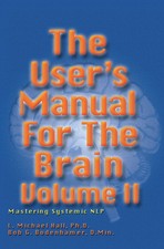 Users Manual for the Brain: Vol. II, Masterin...