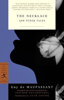 Guy De Maupassant The Necklace and Other Tales (Paperback)