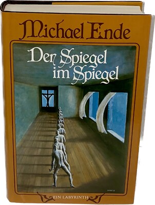Michael Ende - Der Spiegel im Spiegel: ein Labyrinth gebunden Lizenzausgabe 1984