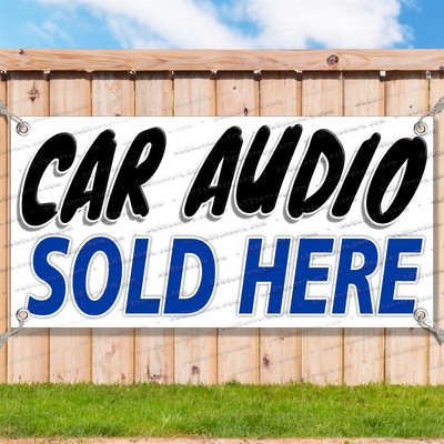 CAR AUDIO SOLD HERE Advertising Vinyl Banner Flag Sign Many Sizes SPEAKERS