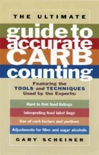 The Ultimate Guide to Accurate Carb Counting: Featuring the Tools an - VERY GOOD
