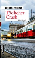 TöDlicher Crash Barbara Wimmer Taschenbuch Kriminalromane Im Gmeiner-Verlag 2020