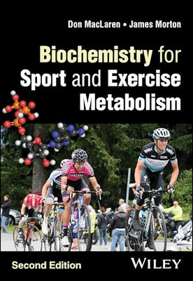 Biochemistry for Sport and  Exercise Metabolism - Paperback NEW MacLaren, Donal
