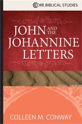 John and the Johannine Letters (Paperback or Softback)
