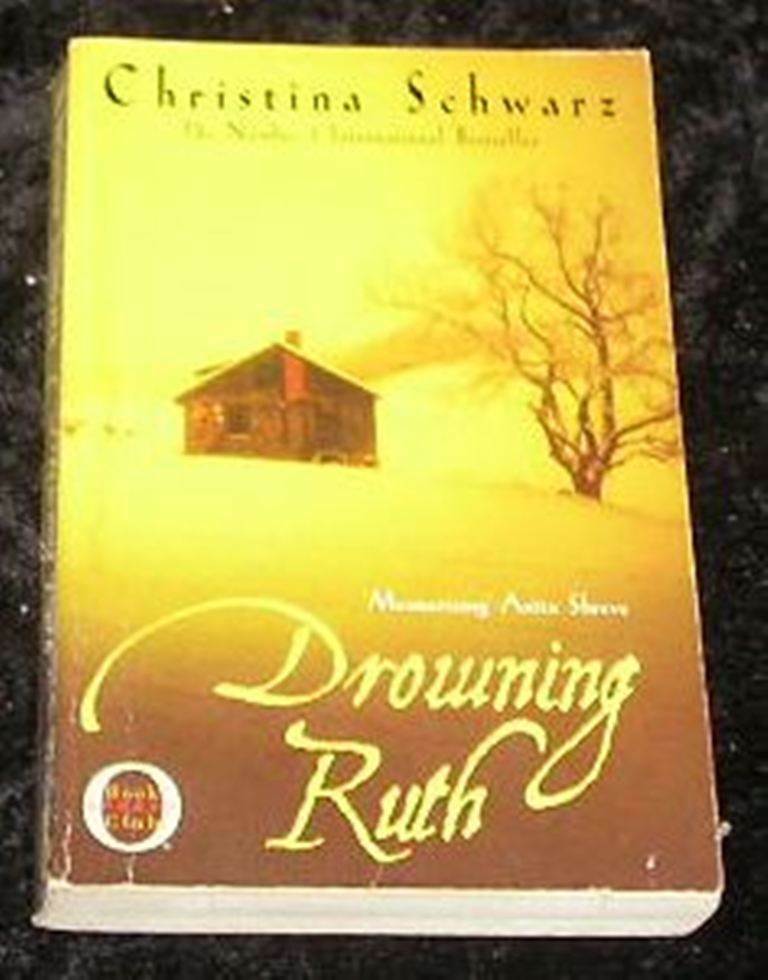 Drowning Ruth by Christina Schwarz (Paperback, 2001)