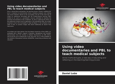 Daniel Leão | Using video documentaries and PBL to teach medical subjects | Buch