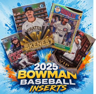 2025 Bowman Baseball Inserts