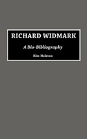 Kim R. Holston | Richard Widmark | Buch | Englisch (1990) | A Bio-Bibliography